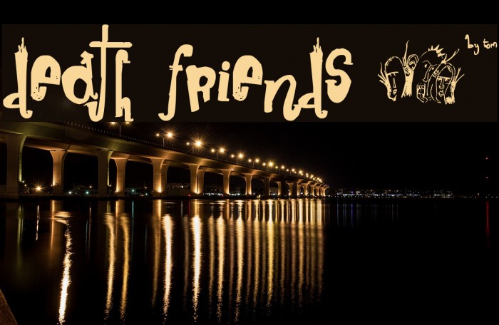 death friends µ* Font examples