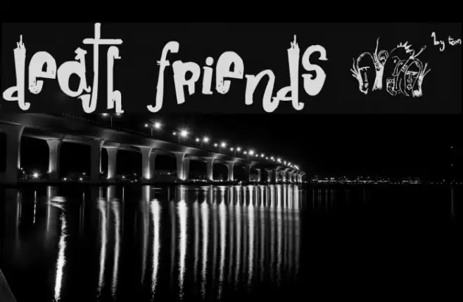death friends µ* Font examples