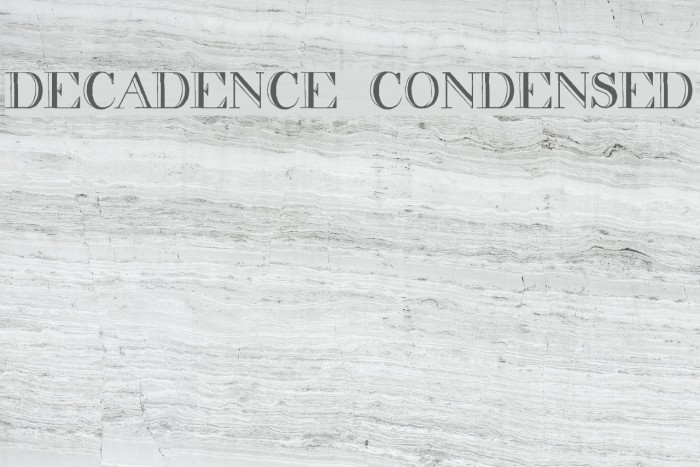 decadence condensed Font examples