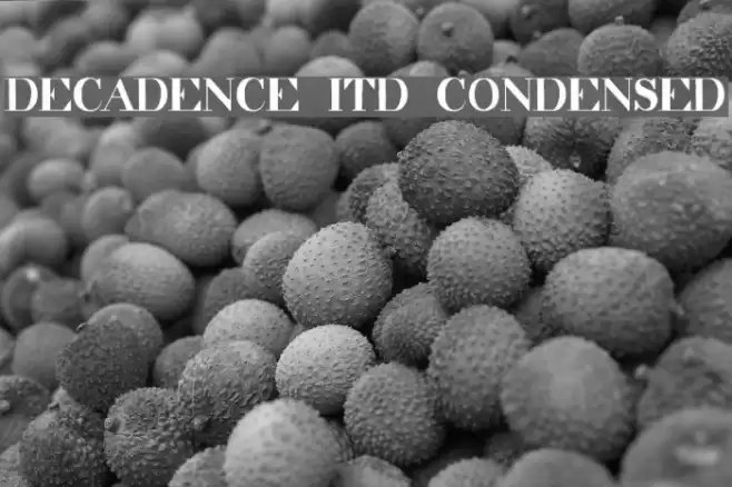decadence itd condensed Font examples