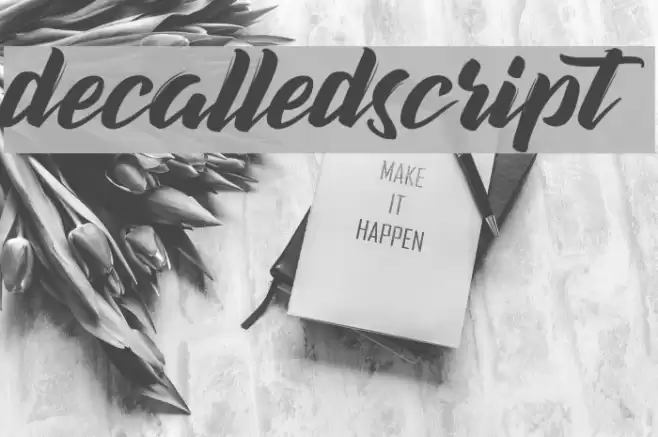decalledscript Font examples