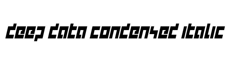 deep data condensed italic  नि: शुल्क फ़ॉन्ट्स डाउनलोड