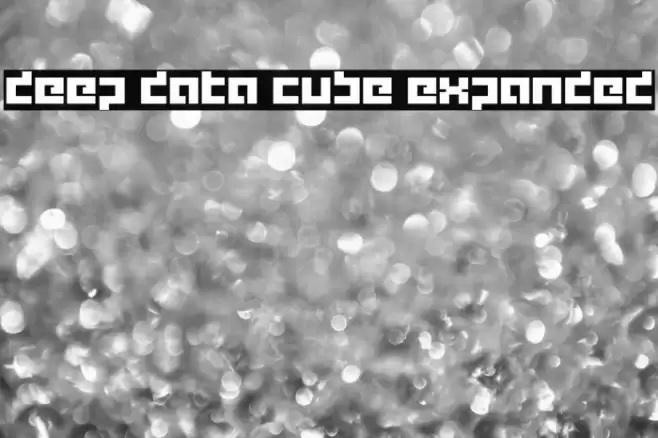deep data cube expanded Font examples