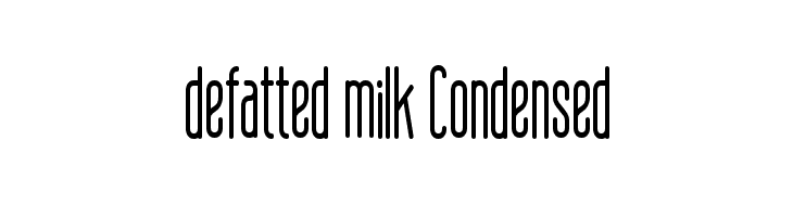 defatted milk Condensed Font