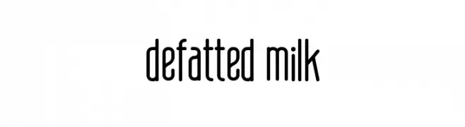 defatted milk 