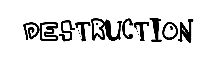 destruction  नि: शुल्क फ़ॉन्ट्स डाउनलोड