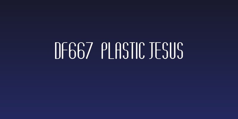 DF667  Plastic Jesus Social Header