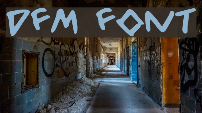 DFM Font examples