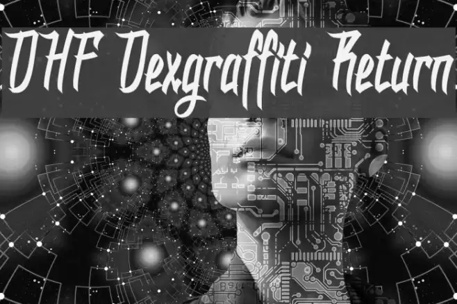 DHF Dexgraffiti Return Font examples