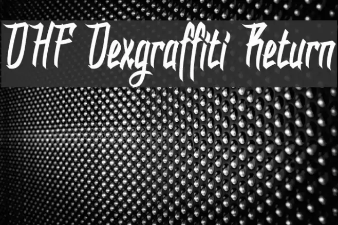 DHF Dexgraffiti Return Font examples