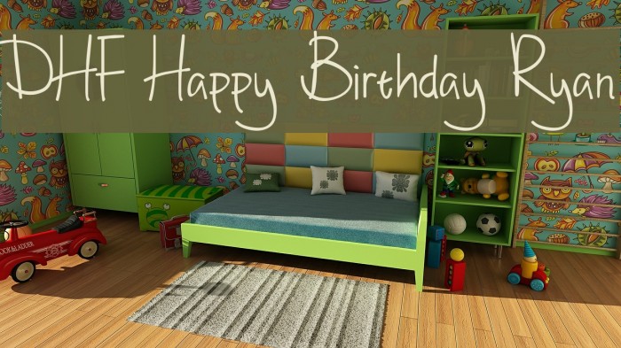 DHF Happy Birthday Ryan Font examples