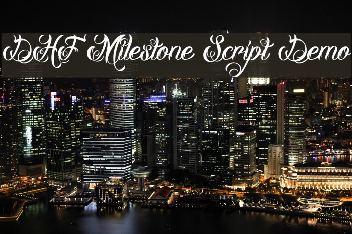 DHF Milestone Script Demo 字体 examples