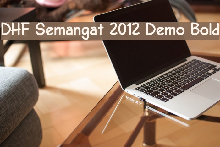 DHF Semangat 2012 Demo Bold Font examples