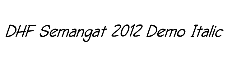 DHF Semangat 2012 Demo Italic Font