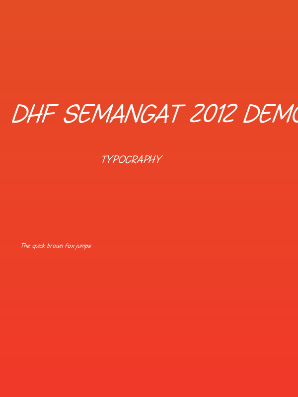 DHF Semangat 2012 Demo Italic Poster
