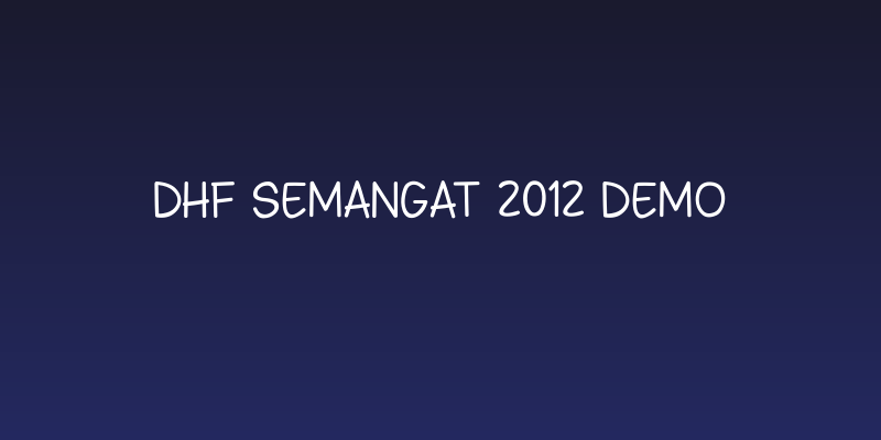 DHF Semangat 2012 Demo Social Header