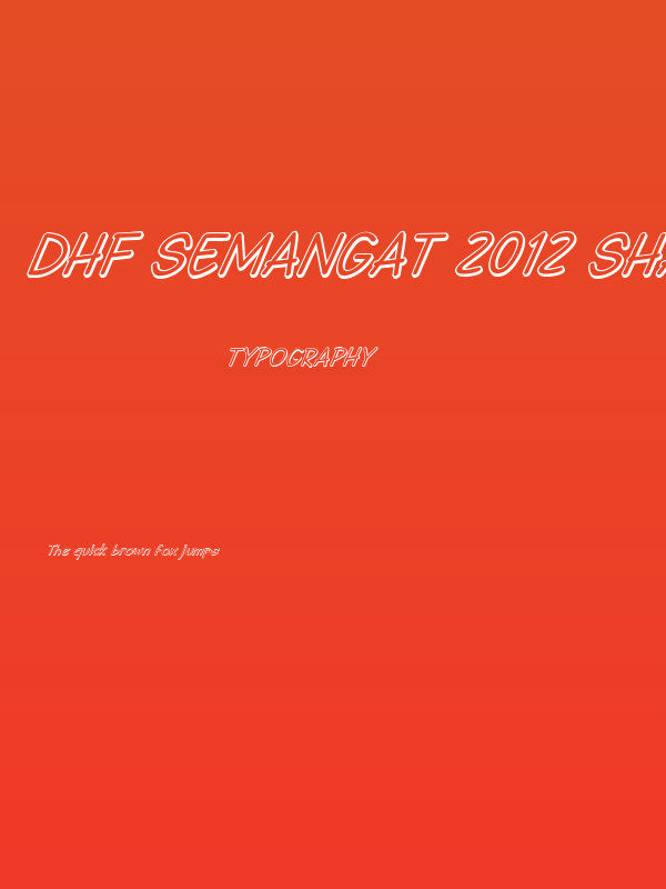 DHF Semangat 2012 Shadow Demo Italic Poster