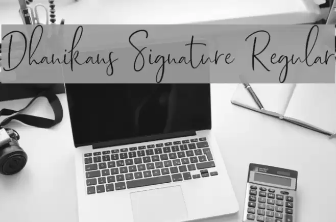 Dhanikans Signature Regular Font examples