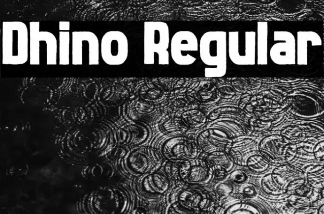 Dhino Regular 字体 examples