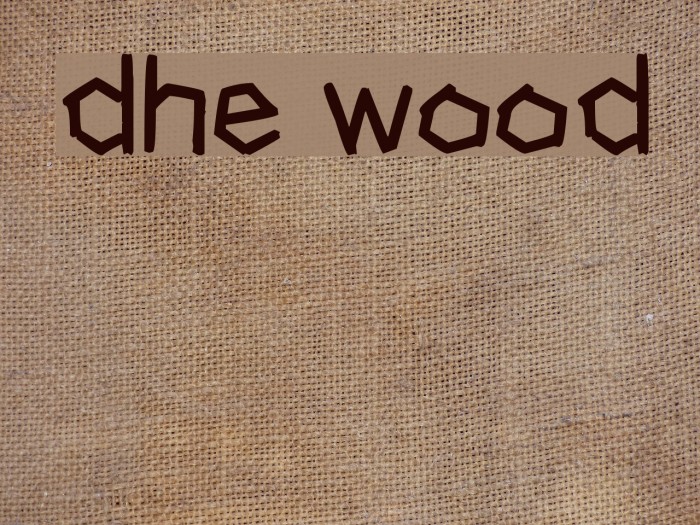 dhe wood Fonte examples