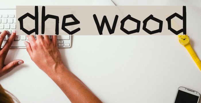 dhe wood Fonte examples