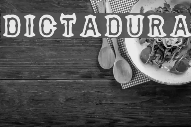 DICTADURA Font examples