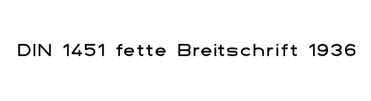 DIN 1451 fette Breitschrift 1936 Font