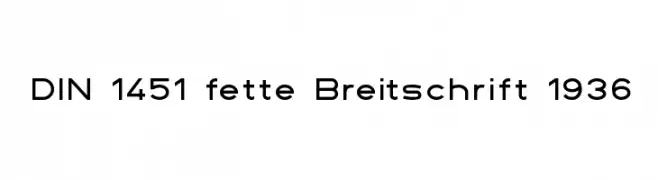 DIN 1451 fette Breitschrift 1936 