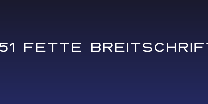 DIN 1451 fette Breitschrift 1936 Social Header