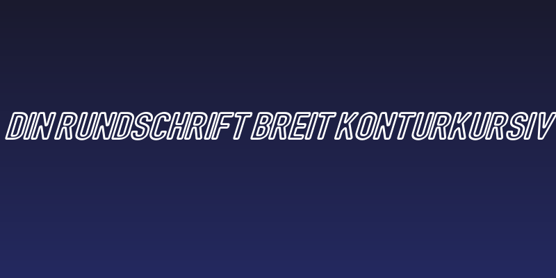 DIN Rundschrift Breit KonturKursiv Social Header