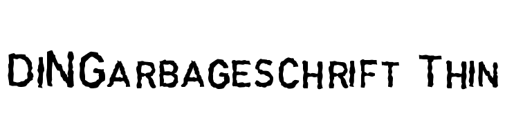 DINGarbageschrift Thin Font
