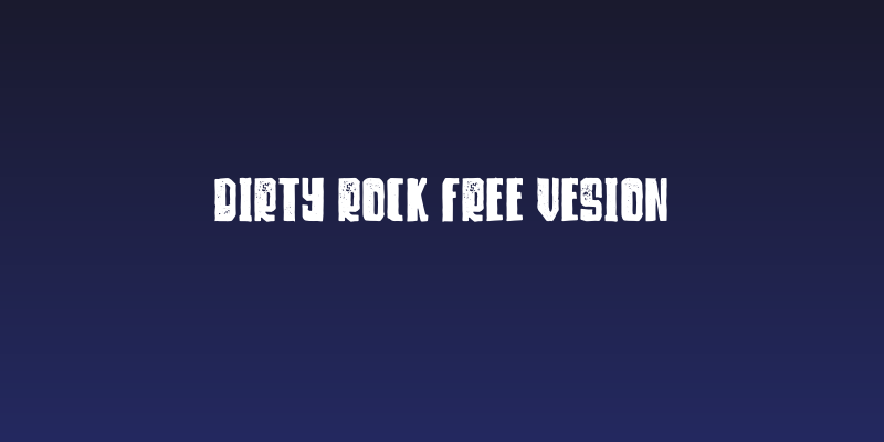 DIRTY ROCK Free Vesion Social Header