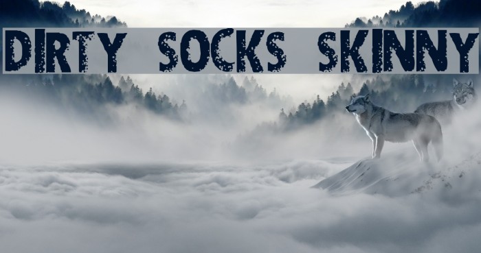 DIRTY SOCKS SKINNY Font examples