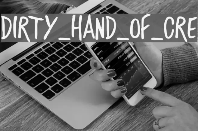 DIRTY_HAND_OF_CRE Font examples