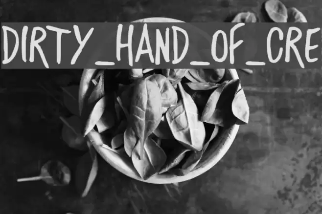 DIRTY_HAND_OF_CRE Font examples
