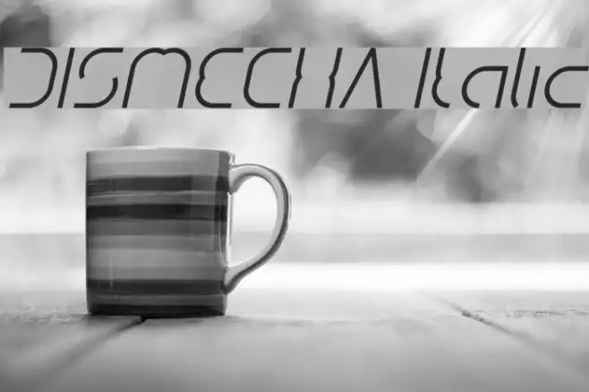 DISMECHA Italic Example 1