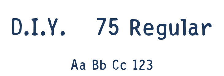 D.I.Y.  75 Regular Font Preview