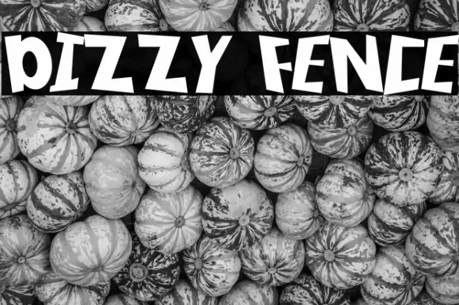 DIZZY FENCE Font examples