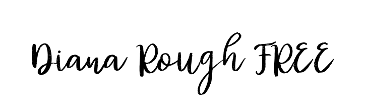 Diana Rough FREE  Frei Schriftart Herunterladen