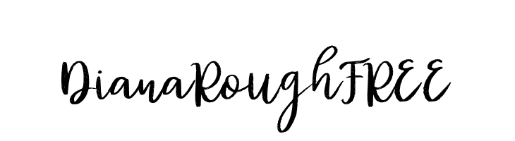 DianaRoughFREE  Frei Schriftart Herunterladen