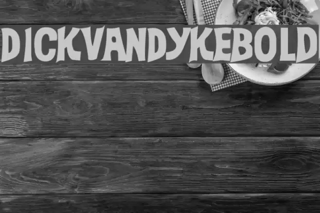 DickVanDykeBold Font examples