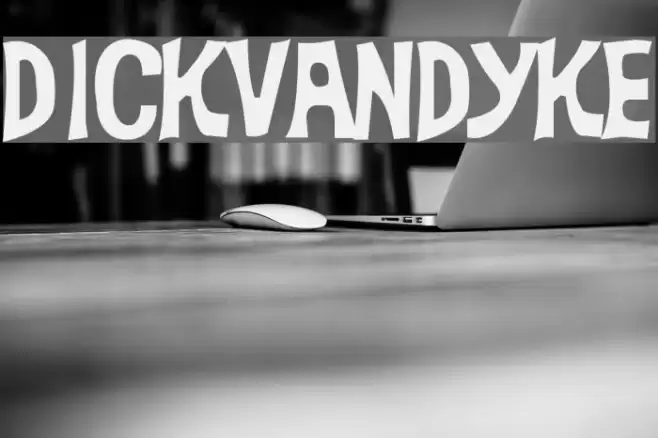 DickVanDyke Font examples