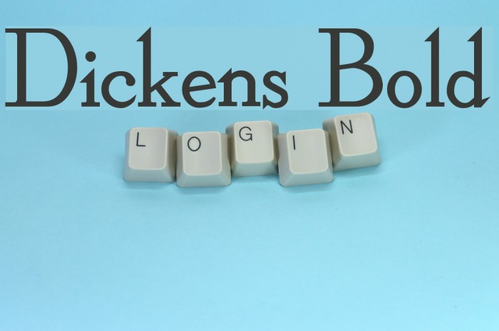 Dickens Bold Font examples