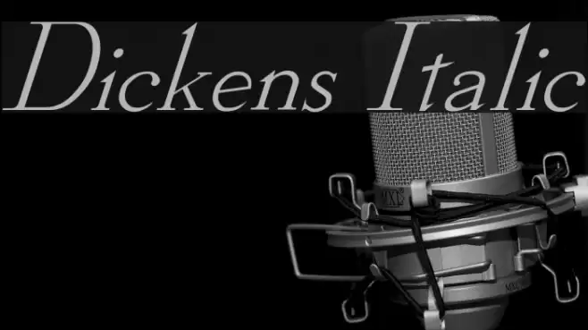 Dickens Italic Font examples