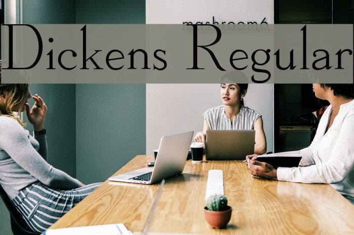 Dickens Regular फ़ॉन्ट examples