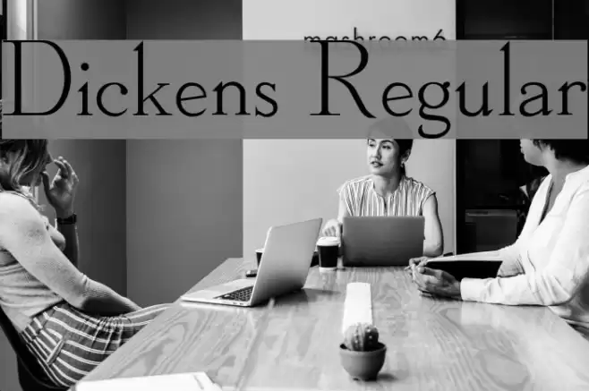 Dickens Regular Font examples