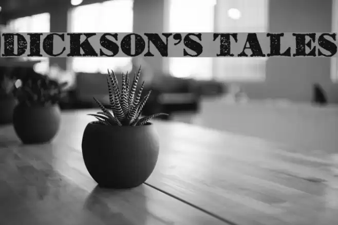 Dickson's Tales Font examples