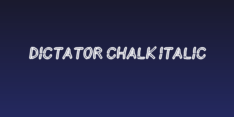 Dictator Chalk Italic Social Header