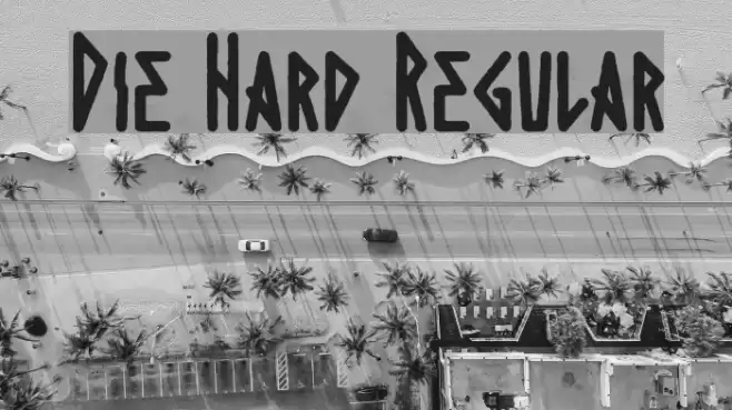 Die Hard Regular Font examples