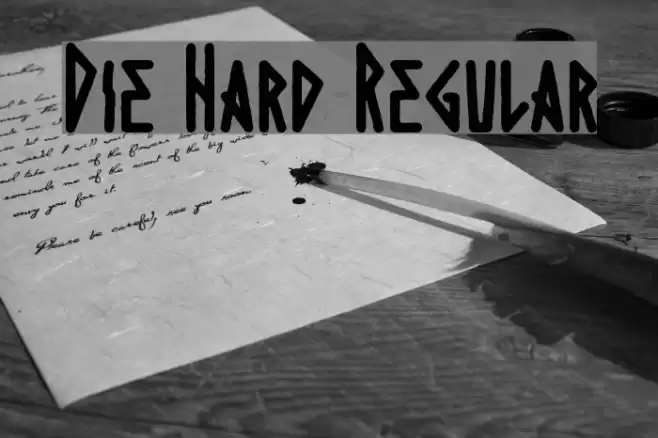 Die Hard Regular Font examples